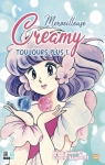Merveilleuse Creamy, tome 1 : Toujours plus ! par Ito