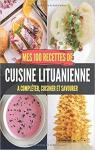 Mes 100 recettes de cuisine lituanienne par Édition