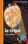 Mes premires dcouvertes : Le cirque par Delafosse