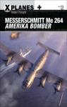 Messerschmitt Me 264 Amerika Bomber par Forsyth