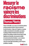 Mesurer le racisme, vaincre les discriminations par Piketty