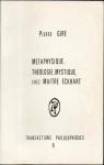 Mtaphysique, thologie, mystique chez Matre Eckhart par Gire