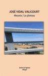 Metesa / Le plateau par Vidal Valicourt