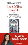 Les califes maudits, tome 3 : Meurtre  la mosque par Ouardi