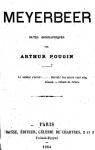 Meyerbeer; Notes Biographiques par Pougin