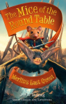 Mice of the Round Table, tome 3 : Merlin's Last Quest par Leung