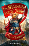 Mice of the Round Table, tome 1 : A Tail of Camelot par Leung
