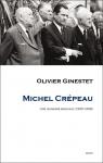 Michel Crpeau, une jeunesse radicale (1955-1958) par Ginestet