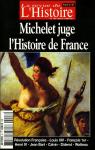 Michelet juge l'Histoire de France - Spcial La revue de L'Histoire n8 (aot-septembre-octobre 2004) par La revue de l'Histoire