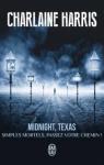Midnight Texas, tome 1 : Simples mortels, passez votre chemin ! par Harris