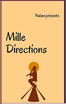 Mille directions par Nulam
