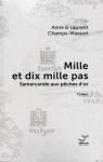 Mille et dix mille pas, tome 1 : Samarcande aux pêches d'or par Champs-Massart
