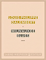 Milwaukee blues par Dalembert