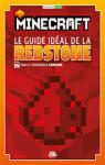 Minecraft / le guide idéal de la Redstone par Aypierre