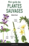 Mini-guide des plantes sauvages par Viard