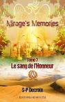 Mirage's Memories, tome 7 : Le sang de l'ho..