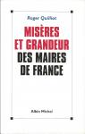 Misres et grandeur des maires de France par Quilliot
