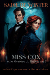 Miss Cox et le Mystre du Ruban ray: Une histoire paranormale de Sherlock Holmes par De Winter