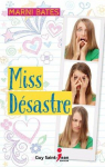 Miss Dsastre par Bates