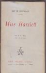 Miss Harriet et autres nouvelles  par Maupassant
