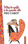 Miss La Gaffe 2 - Miss La Gaffe à la grande ville par Cabot
