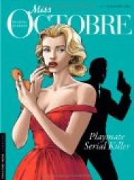 Miss Octobre, tome 1 : Playmates, 1961