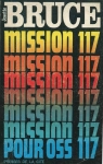 OSS 117 : Mission 117 pour OSS 117 par Bruce