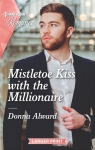 Mistletoe Kiss with the Millionaire par Alward