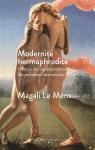Modernit hermaphrodite par Le Mens