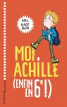 Moi, Achille (enfin en 6 !) par Mim