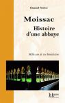 Moissac, Histoire d'une Abbaye par Frasse