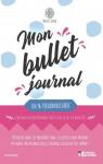 Mon bullet journal- 100% personnalisable par Evidence