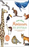 Mon cahier Montessori : Les animaux par Herrmann