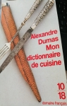 Mon dictionnaire de cuisine  par Dumas