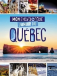 Mon encyclopédie junior du Québec par Fortin