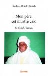 Mon pre, cet illustre cad : El Cad Hamou par Al Sid