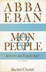 Mon peuple - Histoire du peuple Juif par Eban