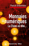 Monnaies numriques, la Chine en tte... par Ordonneau
