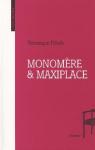 Monomere & Maxiplace par Pittolo