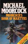 Moorcock's book of martyrs par Moorcock