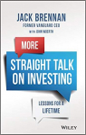 More Straight Talk on Investing: Lessons to Last a Lifetime par Brennan