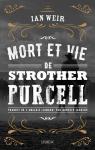Mort et vie de Strother Purcell par Weir
