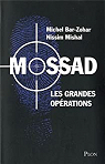 Mossad. Les grandes oprations par Mishal