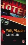 Motel Life par Vlautin