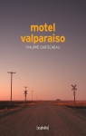 Motel valparaiso par Castelneau
