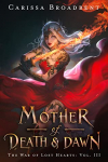 Mother of death and dawn par Broadbent
