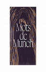 Mots de Munch par Orsay - Paris