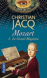 Mozart, Tome 1 : Le Grand Magicien par Jacq