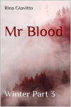 Mr Blood : Winter, tome 3 par Giavitto
