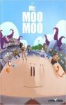 Mr Moomoo par Pow